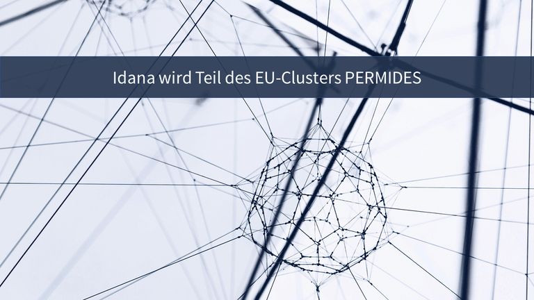 Idana erhält 55.000 € Funding aus EU-Mitteln im Rahmen des PERMIDES-Clusters